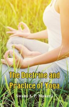 Paperback The Doctrine and Practice of Yoga Book