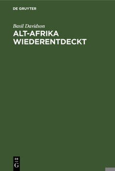 Hardcover Alt-Afrika Wiederentdeckt [German] Book