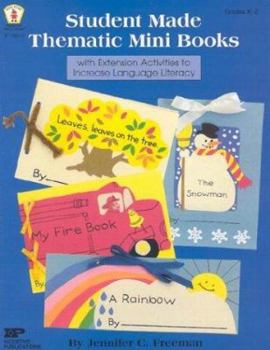 Paperback Student Made Thematic Mini Books: with Extension Activities to Increase Language Literacy Book