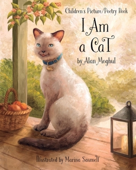 Paperback I Am a Cat: A Children's Picture/Poetry Book
