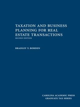 Hardcover Taxation and Business Planning for Real Estate Transactions (Graduate Tax Series) Book