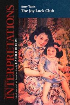Amy Tan's the Joy Luck Club - Book  of the Bloom's Modern Critical Interpretations