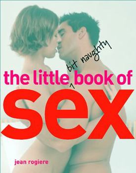 Hardcover The Little Bit Naughty Book of Sex Book