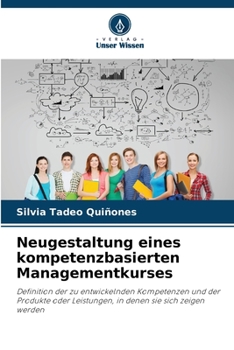 Paperback Neugestaltung eines kompetenzbasierten Managementkurses [German] Book