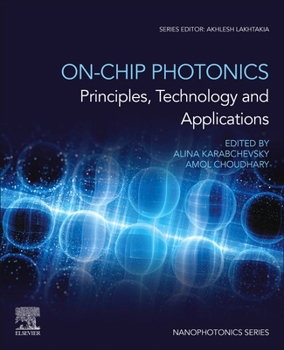 Paperback On-Chip Photonics: Principles, Technology and Applications Book