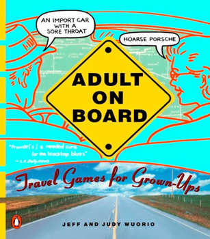 Paperback Adult on Board: Travel Games for Grown-Ups Book