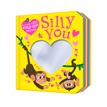 Board book Silly You Book