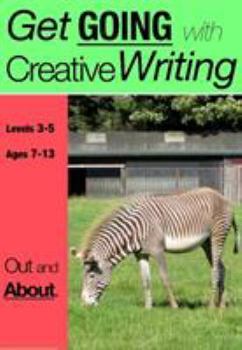 Paperback Out And About (7-13 years): Get Going With Creative Writing (And Other Forms Of Writing) Book
