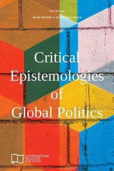 Paperback Critical Epistemologies of Global Politics Book