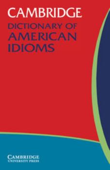 Paperback Cambridge Dictionary of American Idioms Book