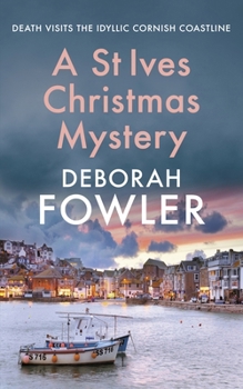 Hardcover A St Ives Christmas Mystery: The Must-Read Festive Cosy Crime Mystery Book