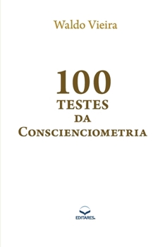Paperback 100 Testes da Conscienciometria [Portuguese] Book