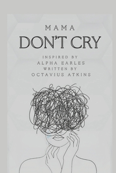 Paperback Mama Don't Cry Book