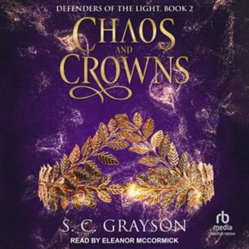 Chaos and Crowns: Library Edition