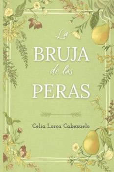 Paperback La bruja de las peras [Spanish] Book