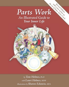 Hardcover Parts Work: An Illustrated Guide to Your Inner Life Book