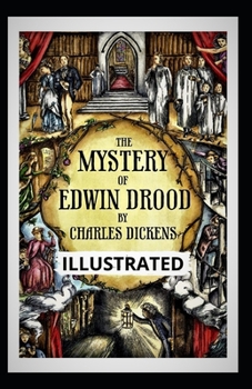Paperback The Mystery of Edwin Drood Illustrated Book