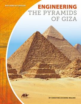 Engineering the Pyramids of Giza - Book  of the Building by Design