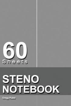 Steno Notebook: 6" x 9", 60 Sheets, Writing Pad for Notes, Gregg Ruled, (Gray)-[Professional Binding]