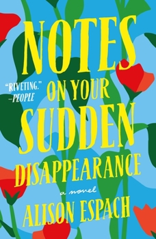 Paperback Notes on Your Sudden Disappearance Book