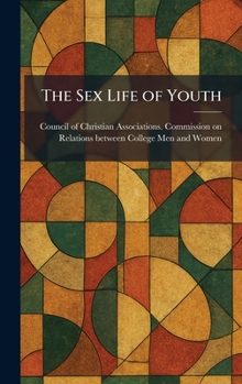 Hardcover The Sex Life of Youth Book