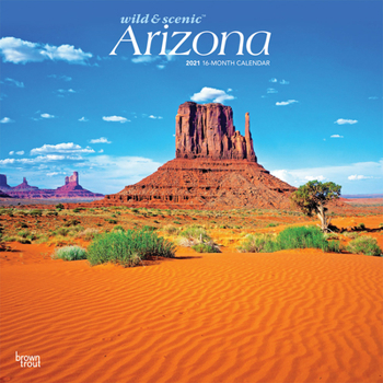Calendar Arizona Wild & Scenic 2021 Square Book