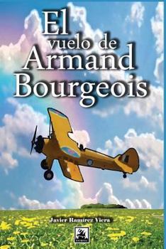Paperback El vuelo de Armand Bourgeois [Spanish] Book