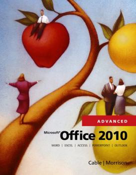 Hardcover Microsoft Office 2010, Advanced Book