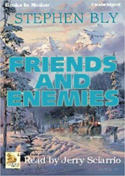 Friends and Enemies (Fortunes of the Black Hills, Book 4) - Book #4 of the Fortunes of the Black Hills