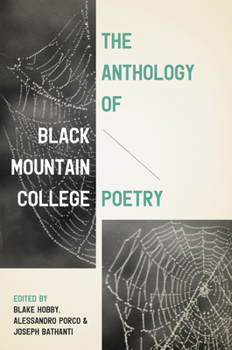 Hardcover The Anthology of Black Mountain College Poetry Book