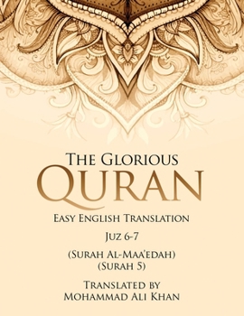 Paperback The Glorious Quran: Easy English Translation Juzz 6-7 Book