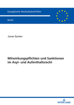 Paperback Mitwirkungspflichten und Sanktionen im Asyl- und Aufenthaltsrecht [German] Book