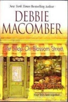 Hardcover The Shop on Blossom Street (The Knitting Books #1) Book