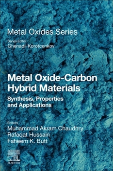 Paperback Metal Oxide-Carbon Hybrid Materials: Synthesis, Properties and Applications Book