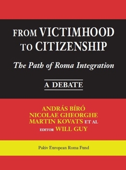 Paperback From Victimhood to Citizenship: The Path of Roma Integration Book