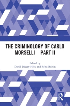 Paperback The Criminology of Carlo Morselli - Part II Book