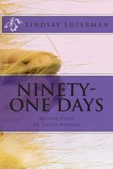 Paperback Ninety-One Days: Krista's Story Book