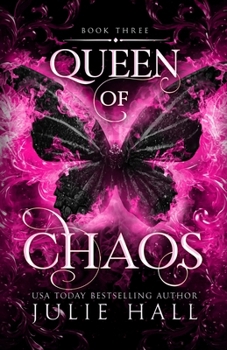Queen of Chaos - Book #3 of the Creatures of Chaos