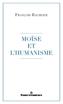 Paperback Moïse et l'humanisme [French] Book