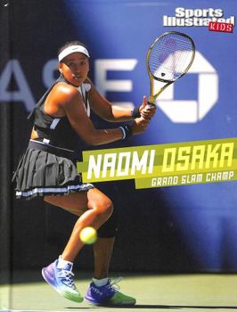 Naomi Osaka: Grand Slam Champ