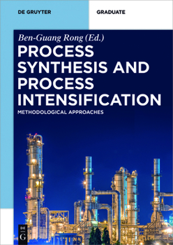 Paperback Process Synthesis and Process Intensification: Methodological Approaches Book