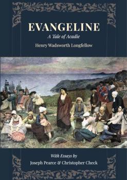 Evangeline : A Tale of Acadie