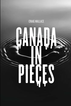 Paperback Canada in Pieces Book