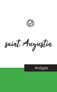 Paperback saint Augustin (étude et analyse complète de sa pensée) [French] Book