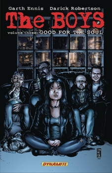 The Boys, Volume 3: Good For the Soul - Book #3 of the Boys (Collected Volumes)