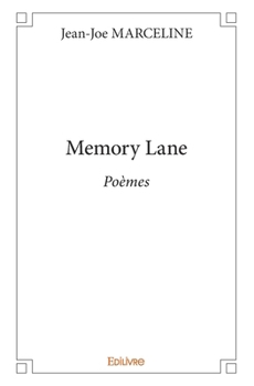 Paperback Memory Lane: Poèmes [French] Book