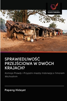 Paperback Sprawiedliwo&#346;&#262; Przej&#346;ciowa W Dwóch Krajach? [Polish] Book