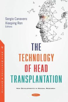 Paperback The Technology of Head Transplantation Book