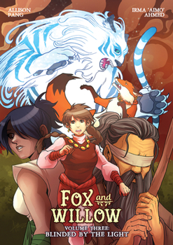 Hardcover Fox & Willow: Blinded by the Light Volume 3 Book