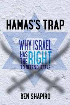 Paperback Hamas's Trap: Why Israel Has the Right to Defend Itself Book